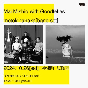 Mai Mishio with Goodfellas / motoki tanaka[band set]